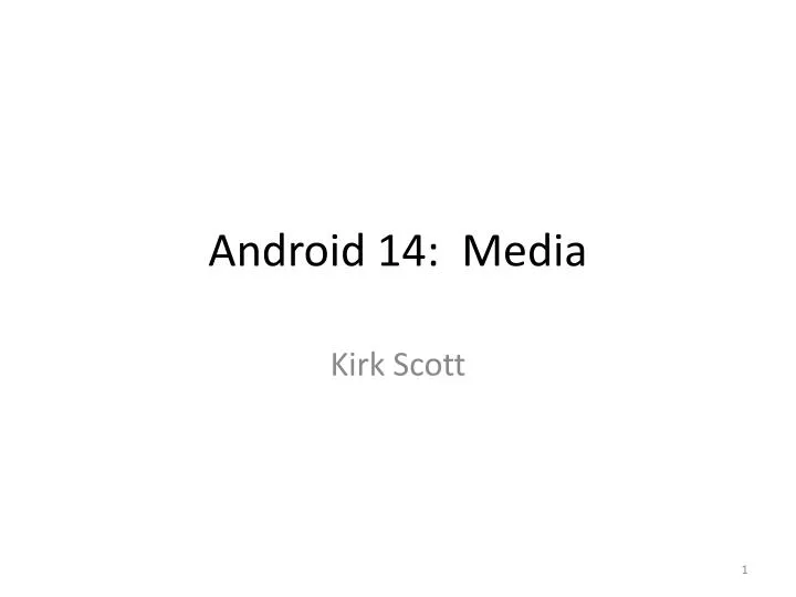 android 14 media