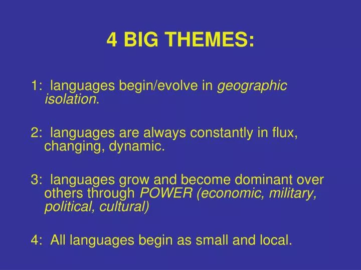 4 big themes