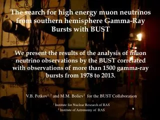 The search for high energy muon neutrinos from southern hemisphere Gamma-Ray Bursts with BUST