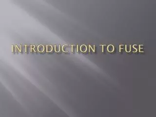 Introduction to FUSE