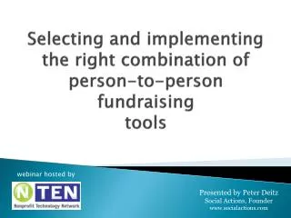 Selecting and implementing the right combination of person-to-person fundraising tools