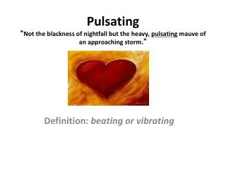 Definition: beating or vibrating
