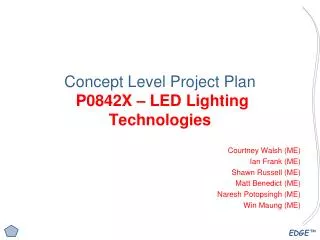 Concept Level Project Plan P0842X – LED Lighting Technologies