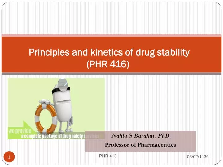 principles and kinetics of drug stability phr 416