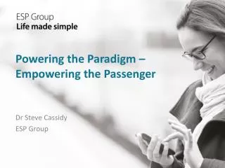 Powering the Paradigm – Empowering the Passenger