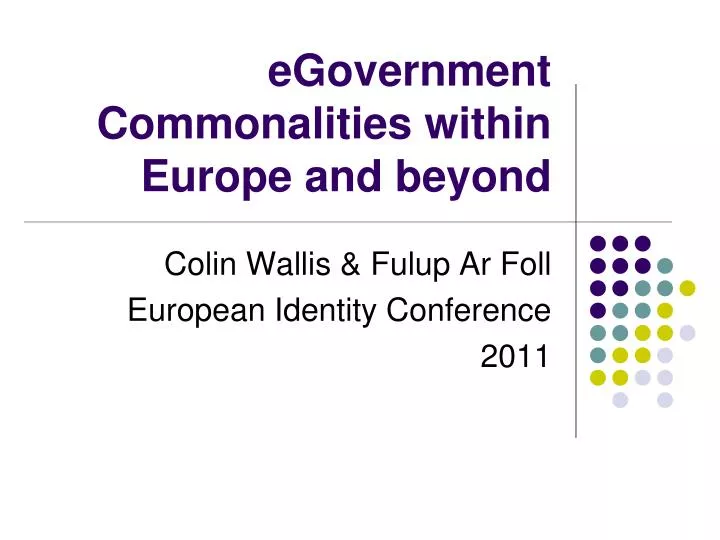 egovernment commonalities within europe and beyond