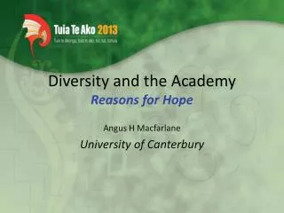 Diversity and the Academy Reasons for Hope