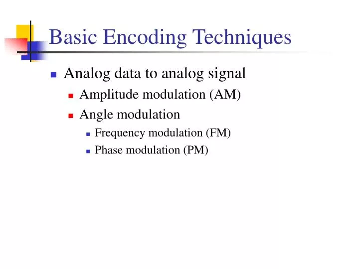 basic encoding techniques