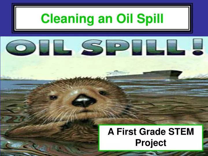 cleaning an oil spill