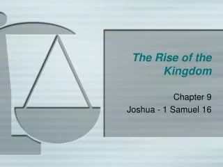 The Rise of the Kingdom