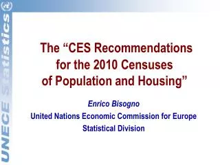 The “CES Recommendations for the 2010 Censuses of Population and Housing”