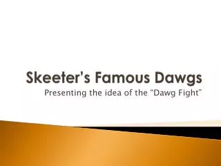 Skeeter’s Famous Dawgs