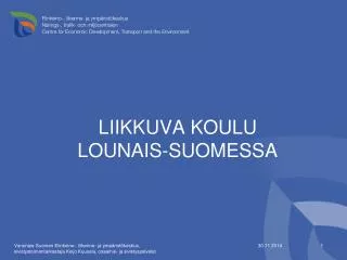 LIIKKUVA KOULU LOUNAIS-SUOMESSA