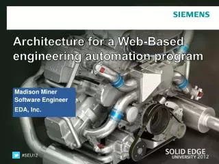 Architecture for a Web-Based engineering automation program