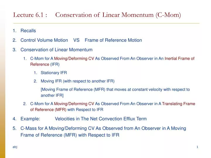 lecture 6 1 conservation of linear momentum c mom