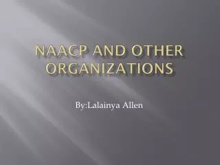 NAACP and other organizations