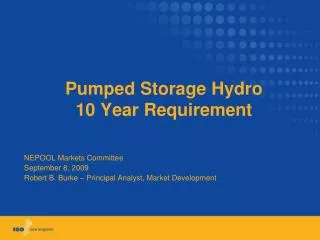 Pumped Storage Hydro 10 Year Requirement
