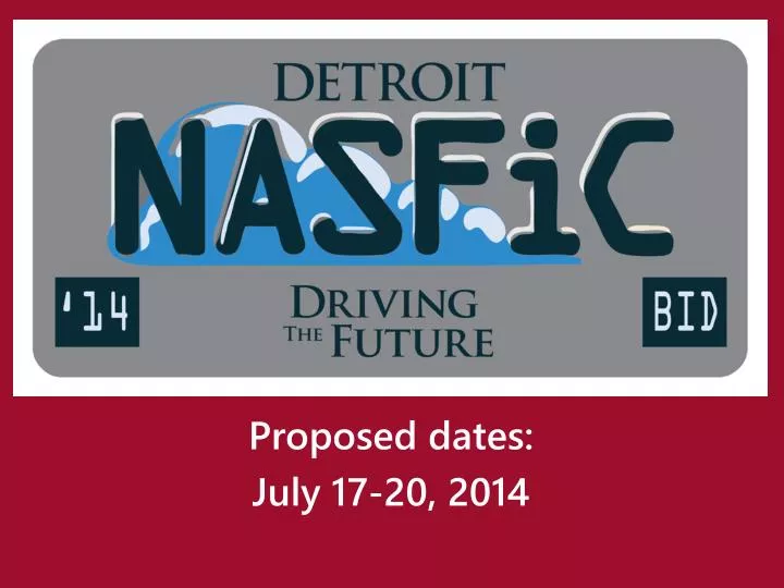 proposed dates july 17 20 2014