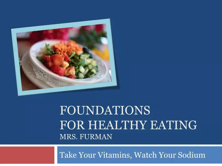 foundations for healthy eating mrs furman