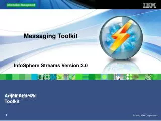 Messaging Toolkit InfoSphere Streams Version 3.0