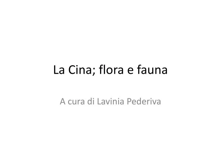 la cina flora e fauna