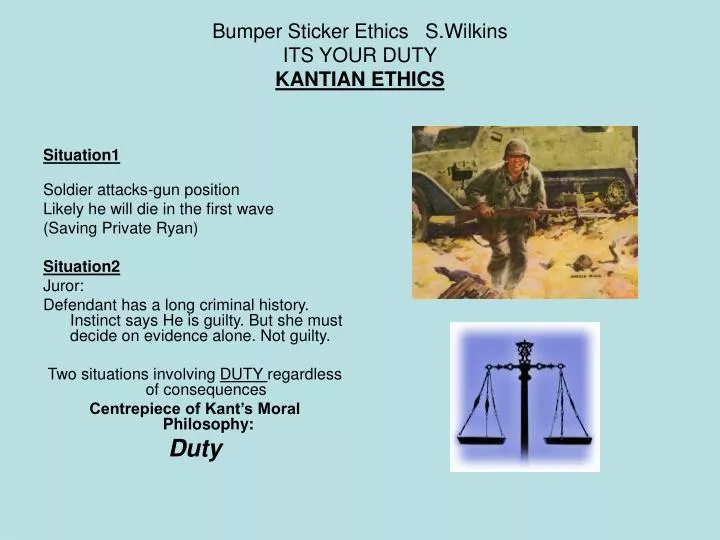 bumper sticker ethics s wilkins its your duty kantian ethics