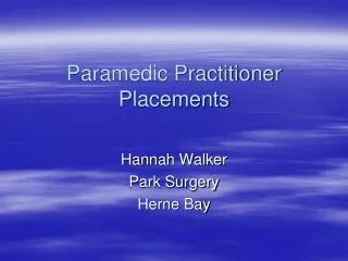 Paramedic Practitioner Placements