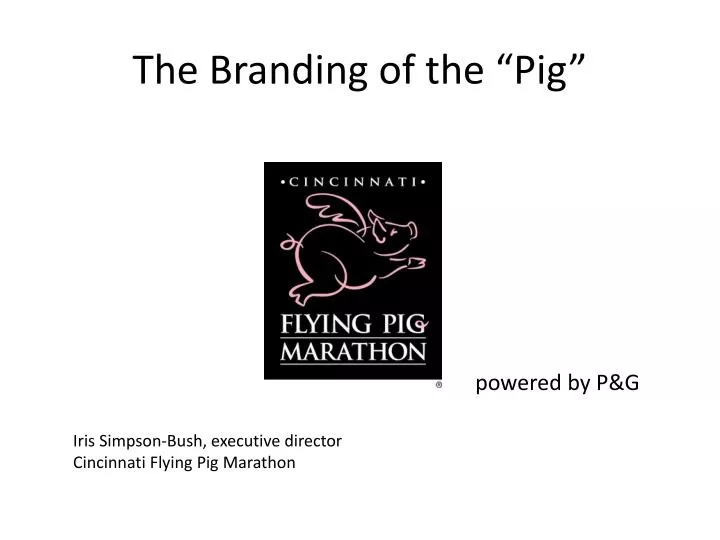the branding of the pig