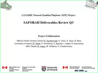 CANARIE Network Enabled Platform (NEP) Project SAFORAH Deliverables Review Q3