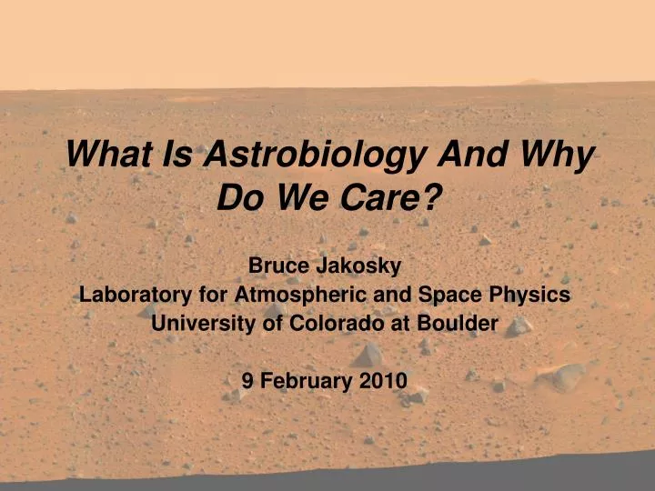 what is astrobiology and why do we care