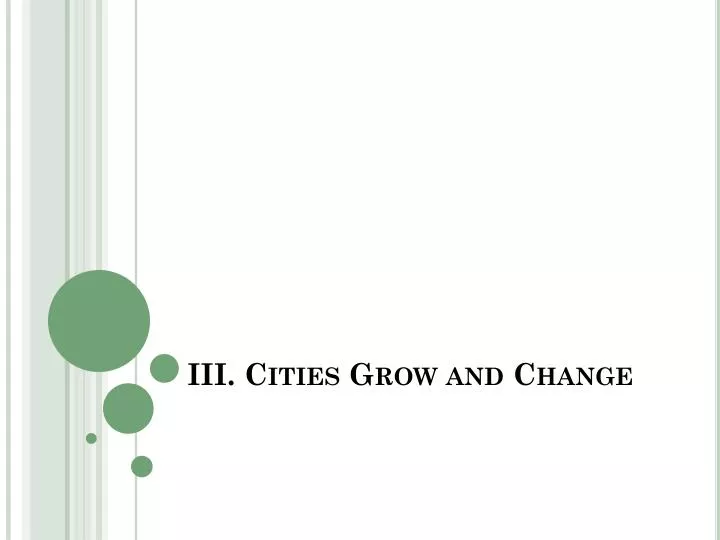 iii cities grow and change