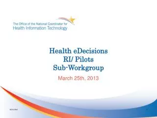 Health eDecisions RI/ Pilots Sub-Workgroup