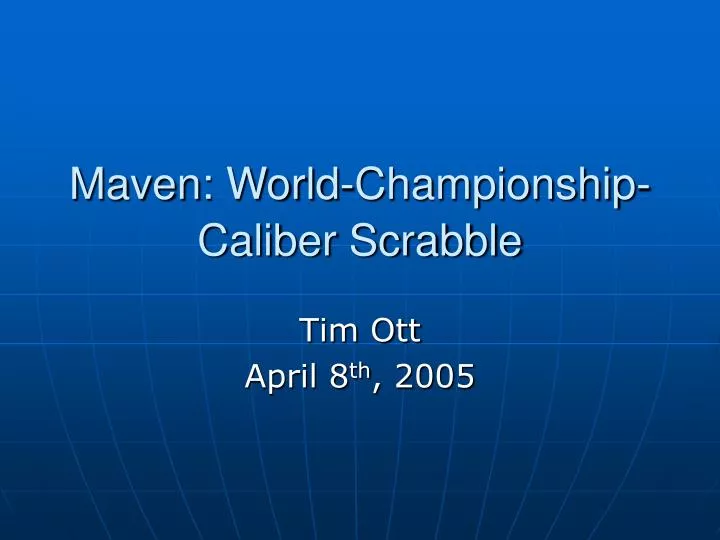 maven world championship caliber scrabble