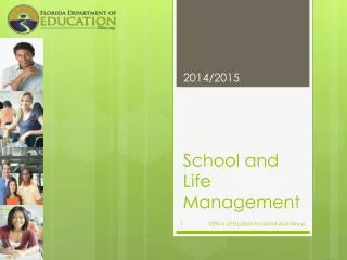 School and Life Management