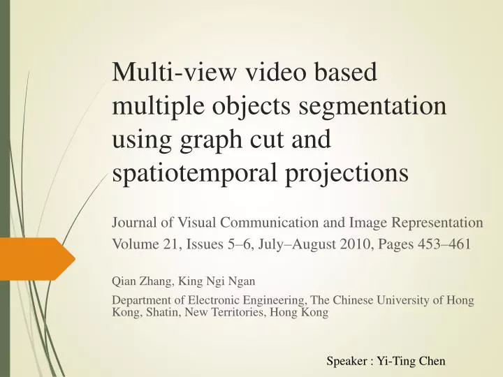multi view video based multiple objects segmentation using graph cut and spatiotemporal projections