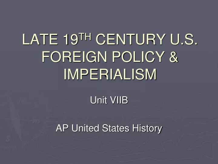 late 19 th century u s foreign policy imperialism