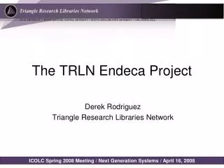 The TRLN Endeca Project