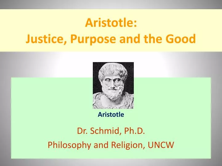 aristotle justice purpose and the good