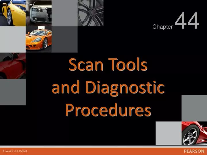scan tools and diagnostic procedures