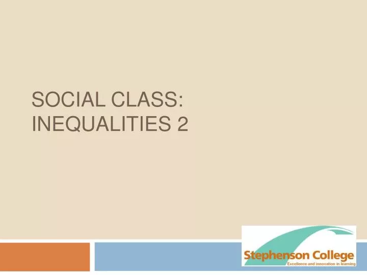 social class inequalities 2