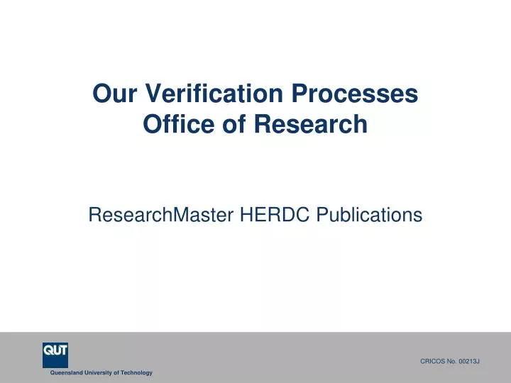 our verification processes office of research