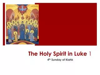 The Holy Spirit in Luke 1