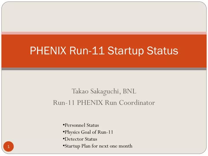 phenix run 11 startup status