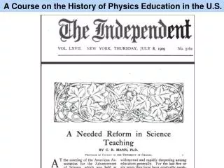 A Course on the History of Physics Education in the U.S.