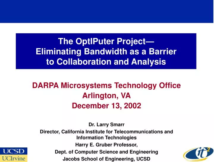 the optiputer project eliminating bandwidth as a barrier to collaboration and analysis
