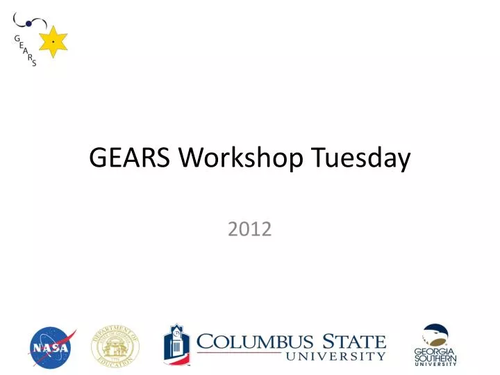 gears workshop tuesday