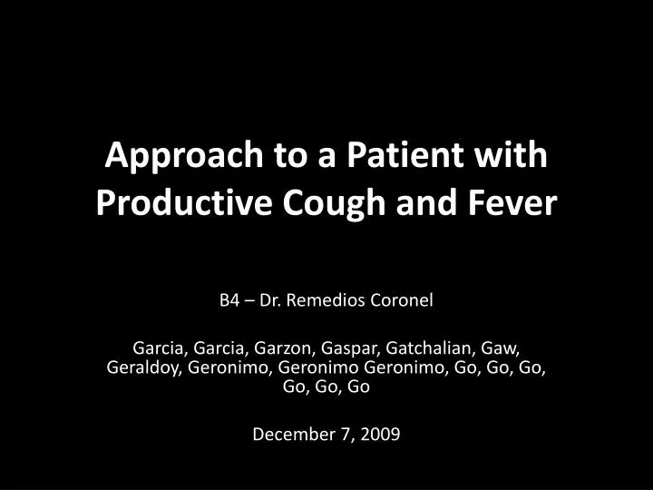 approach to a patient with productive cough and fever