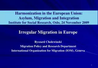 Harmonization in the European Union: Asylum, Migration and Integration