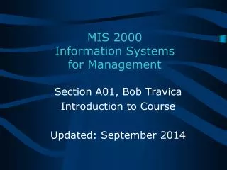 MIS 2000 Information Systems for Management