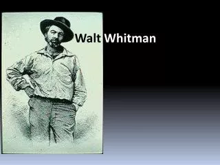 Walt W hitman